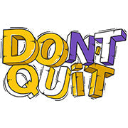 Don't Quit