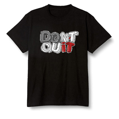 Pop Colour AJ1 Low Black Toe - Don't quit  - Black Men T-shirt