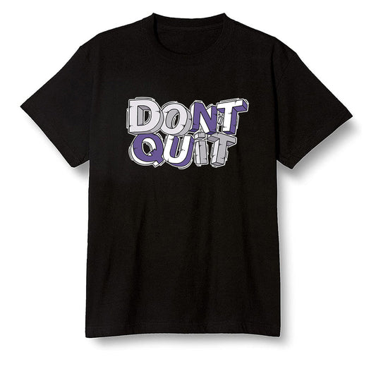 Pop Colour AJ1 High OG Court Purple - Don't quit  - Black Men T-shirt