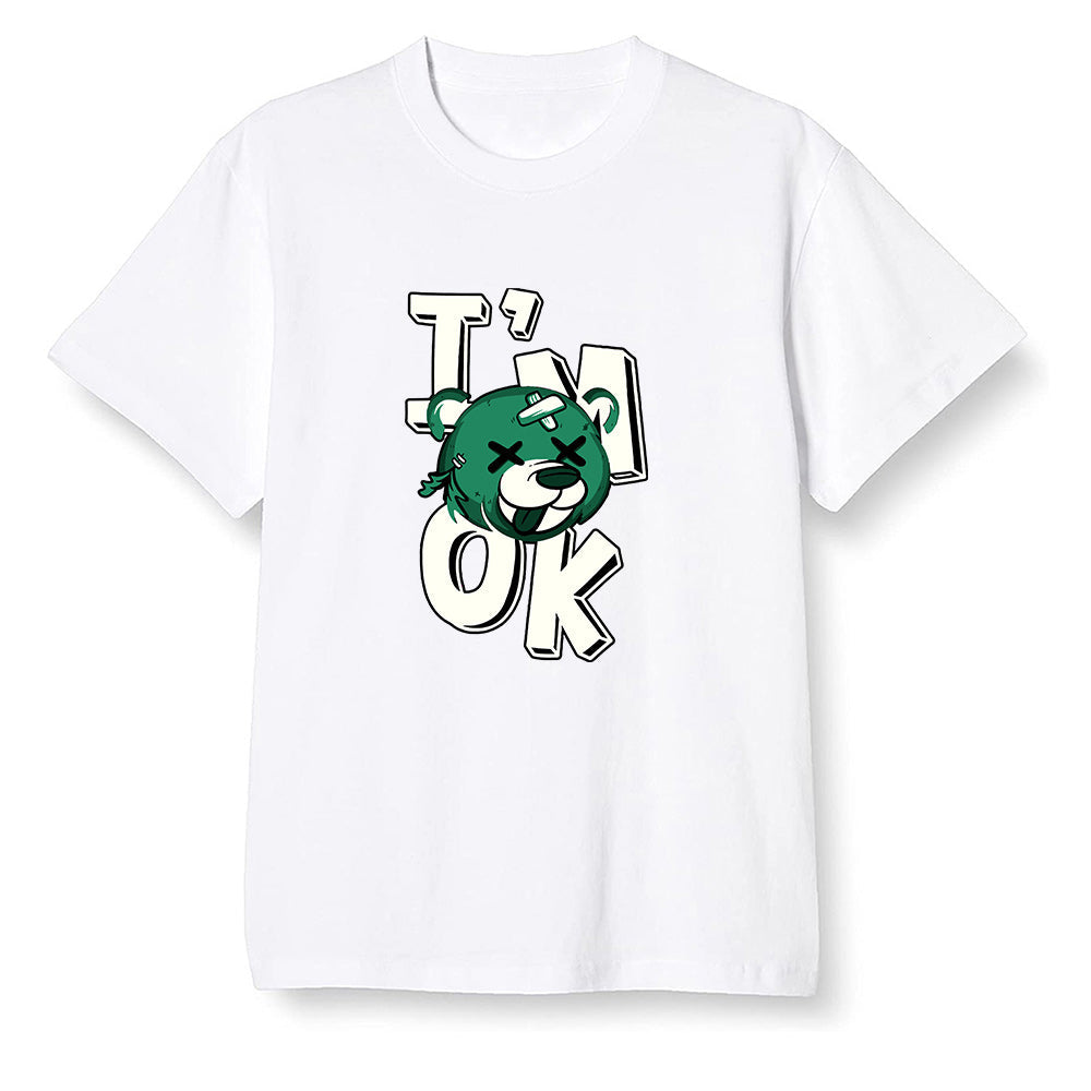 Pop Colour AJ1 Retro High OG Pine Green J10443 - I'am Ok bubby bear  - White Men T-shirt